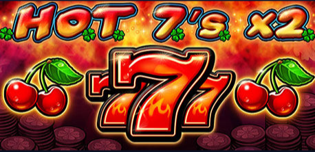 HOT 7’S X2